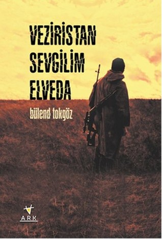 Veziristan Sevgilim Elveda (Paperback)