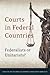 Courts in Federal Countries: Federalists or Unitarists?