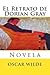 El Retrato de Dorian Gray: Novela (Spanish Edition)