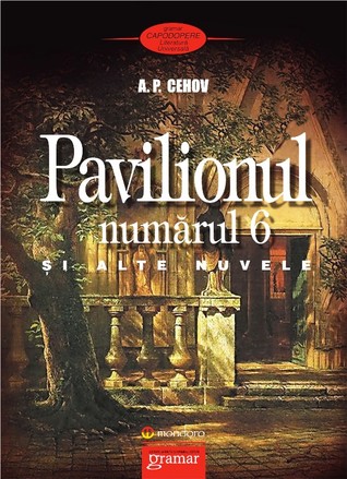 Pavilionul numarul 6 si alte nuvele (Paperback)