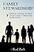 Family Stewardship by Rod Zeeb