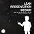 Lean Presentation Design: How to create presentations that everybody loves