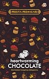 Heartwarming Chocolate by Prisca Primasari