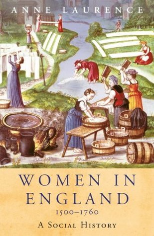 Women In England, 1500-1760: A Social History