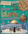 Explore!: Early Islamic Civilisation Explore!: Early Islamic Civilisation