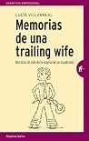 Memorias de una trailing wife Memorias de una trailing wife