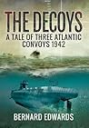 The Decoys: A Tal...