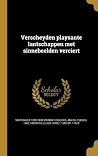 Verscheyden playsante lantschappen met sinnebeelden verciert (Dutch Edition) Verscheyden playsante lantschappen met sinnebeelden verciert (Dutch Edition)