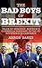 The Bad Boys of Brexit: Tal...
