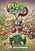 Plants vs. Zombies Volume 7 by Paul Tobin