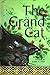 The Grand Cat (Phonics Museum, Volume 14)