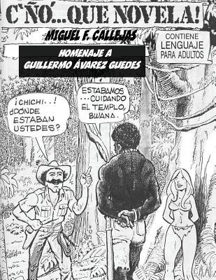 C'Ño Que Novela!!! (Spanish Edition)