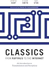 Classics from Papyrus to the Internet: An Introduction to Transmission and Reception