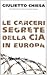 Le carceri segrete della CIA in Europa