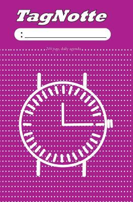 Tagnotte, daily agenda, 240 page, date, time, dotted line