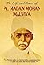 The Life and Times of Pt. Madan Mohan Malviya: A Champion of Education and Social Reform in India's Freedom Struggle