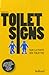 Toilet Signs, Sur la porte des toilettes