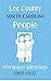 Lee County (North Carolina) People: Newspaper Gleanings of Genealogical and Historical Interest 1907 – 1922 (U.S. County Genealogy & History Gleanings)