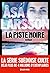 La Piste noire (French Edition)
