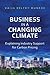 Business in a Changing Climate: Explaining Industry Support for Carbon Pricing