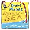 Danny McGee Drinks the Sea by Andy Stanton