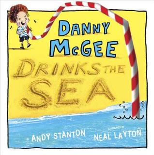 Danny McGee Drinks the Sea (Library Binding)