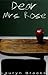 Dear Mrs. Rose by Lauryn Brooks