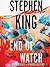 End of Watch (Bill Hodges T...