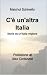 C'è un'altra Italia: Storie...