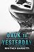 Back to Yesterday (Bleeding Hearts #2)