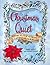 Christmas Quiet: Receiving the Gift of His Presence: A 25-Day Devotional Coloring Book