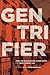 Gentrifier