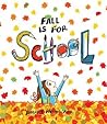 Fall Is for School Fall Is for School
