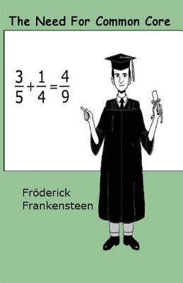 The Need For Common Core: Why Many Schools Are Destined To Fail