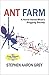 Ant Farm: A Novel About What's Bugging Society