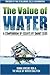 The Value of Water: A Compendium of Essays by Smart CEOs