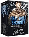 Gray Wolf Security, Texas: The Complete Series (Gray Wolf Security, Texas, #1-6 )