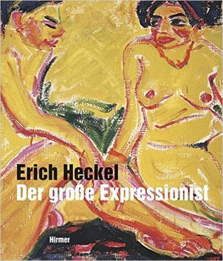 Erich Heckel: Der große Expressionist