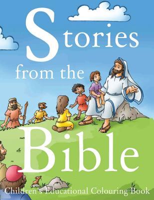 Stories from the Bible: In this 164 page Educational Religious Colouring Book, your child will enjoy the benefits of Colouring and Reading, also learning some of the important Stories from the Bible.