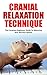 Cranial Relaxation Techniqu...