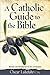 Catholic Guide to the Bible, Revised