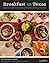 Breakfast in Texas: Recipes...