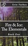 The Elementals by Erin  Forbes