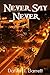 Never Say Never (Conch Town Girl #4)