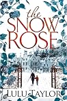 The Snow Rose