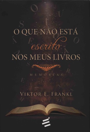 O que não está escrito nos meus livros - Memórias