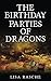 The Birthday Parties of Dra...