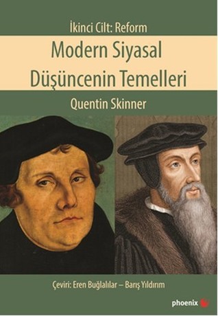 Modern Siyasal Düşüncenin Temelleri (Reform, #2)