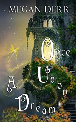Once Upon a Dream (Kindle Edition)