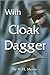 With Cloak and Dagger
